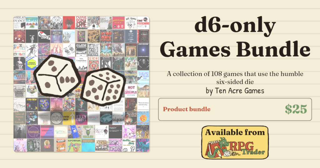 Promotional image for the RPG Trader d6-only games bundle. Mosaic image of the various games' cover images, with a pair of six-sided dice overlayed. Text includes title, description and price.