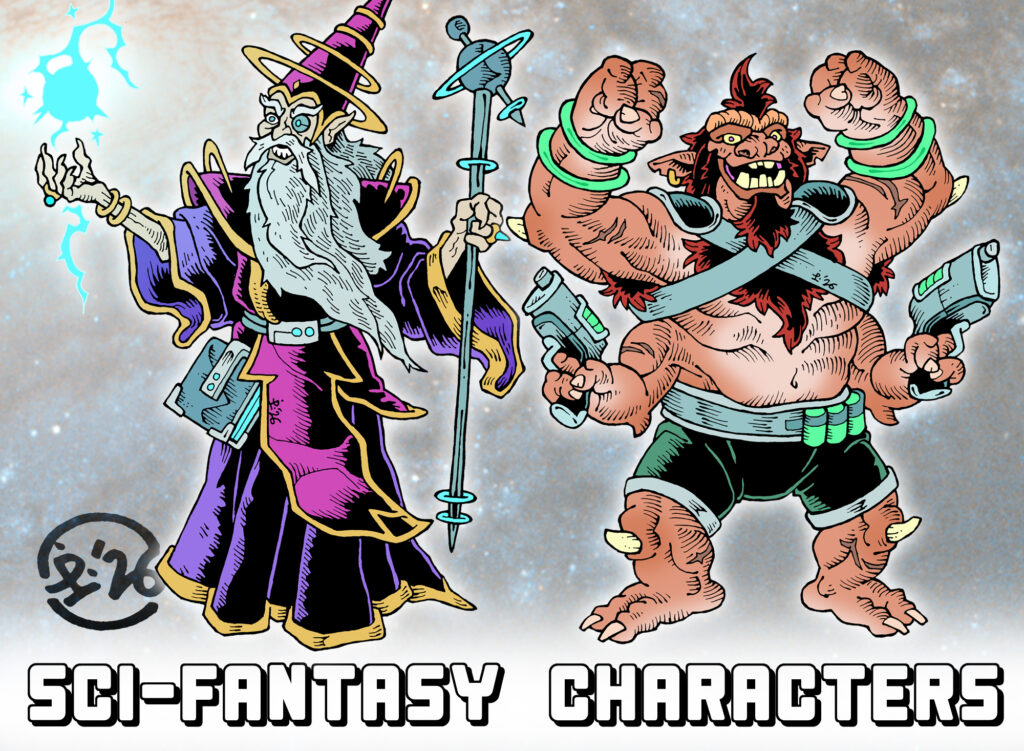 Composite image, showing two traditionally hand drawn, digitally coloured sci-fantasy character illustrations. A bearded and robed space wizard with a bionic eye, futuristic book and staff, holding a coruscating orb of blue energy. A large, muscular, four-armed alien humanoid with tusks, hairy chest, chest straps and dark green shorts. He is triumphantly showing off his muscles and toting two laser pistols.
Text below reads: Sci-Fantasy Characters.