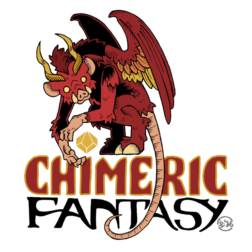 A chimeric creature sits perched atop the words "Chimeric Fantasy". The creature has red fur, spiraling gold horns and hooves of a goat, a wild boar's mane, snout and tusks, the ears, front paws and tail of a rat, the arms and legs of an ape, and large orange and gold wings. Floating above the first "I" in "Chimeric" and between the creature's paws is a golden 10 sided die.