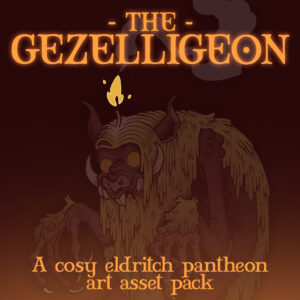 The gezelligeon: a cosy eldritch pantheon art asset pack.